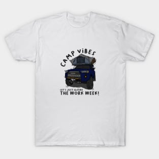 Toyota 4Runner Camp Vibes Let's Just Ignore the Work Week - Navy T-Shirt